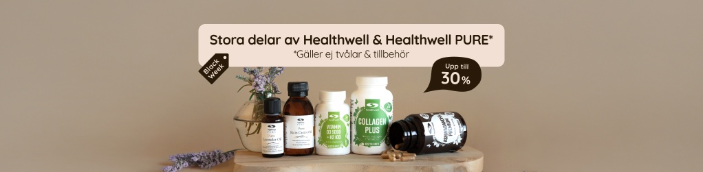 Upp till 30% p stora delar av Healthwell och Healthwell PURE